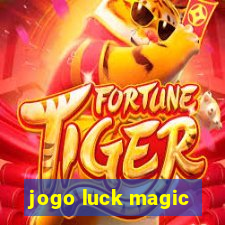 jogo luck magic